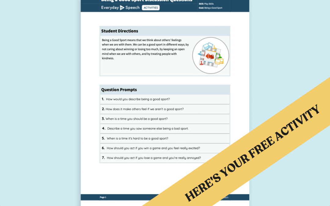 Middle School Play Skills Discussion Guide: Being a Good Sport Discussion Questions