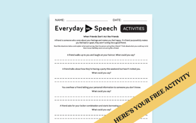 Middle School Friendship Skills Activity: When Friends Don’t Act like Friends